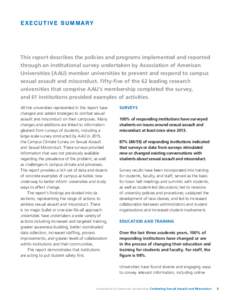 E X EC U T I V E S U M M A RY  This report describes the policies and programs implemented and reported through an institutional survey undertaken by Association of American Universities (AAU) member universities to prev