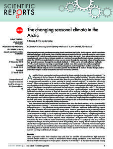 The changing seasonal climate in the Arctic SUBJECT AREAS: ATMOSPHERIC DYNAMICS PROJECTION AND PREDICTION