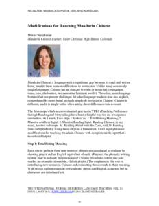 NEUBAUER: MODIFICATIONS FOR TEACHING MANDARIN  Modifications for Teaching Mandarin Chinese Diane Neubauer  Mandarin Chinese teacher, Valor Christian High School, Colorado