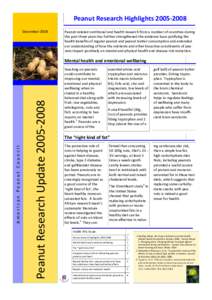    December 2008  Peanut Research Highlights 2005‐2008  Peanut‐related nutritional and health research from a number of countries during 