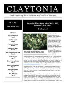 CLAYTONIA Newsletter of the Arkansas Native Plant Society Vol. 27 No. 2 Fall/Winter[removed]Center For Plant Conservation Works With
