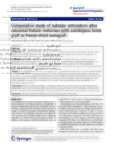 Comparative study of subtalar arthrodesis after calcaneal frature malunion with autologous bone graft or freeze-dried xenograft