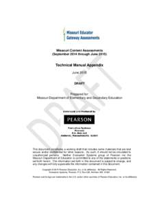 Missouri Content Assessments (September 2014 through JuneTechnical Manual Appendix June 2015