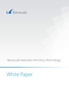 Barracuda Networks Anti-Virus Technology  White Paper Barracuda Networks Barracuda Networks Anti-Virus Technology