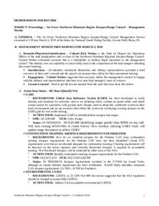 MEMORANDUM FOR RECORD SUBJECT: Proceedings – Air Force Northwest Mountain Region Airspace/Range Council – Management Session .A GENERAL – The Air Force Northwest Mountain Region Airspace/Range Council Management Se