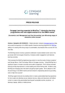 ******************************************************************************* PRESS RELEASE ******************************************************************************* Cengage Learning expands its MindTap™ intera