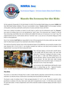 NMRA Inc Australasian Region – Division Seven (New South Wales) Hands On Scenery for the Kids On the weekend of September 29, 30 and October 1st[removed]The Australian Model Railway Association (AMRA) held their 50th Mo