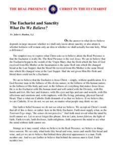 THE REAL PRESENCE  CHRIST IN THE EUCHARIST The Eucharist and Sanctity What Do We Believe?
