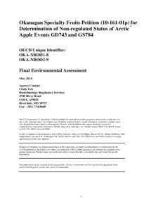 Okanagan Specialty Fruits Petition01p) for Determination of Non-regulated Status of Arctic™ Apple Events GD743 and GS784 OECD Unique Identifier: OKA-NBØØ1-8 OKA-NBØØ2-9