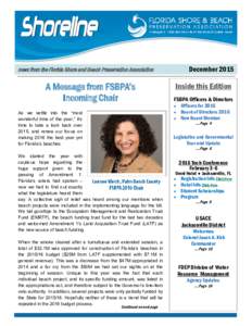 Decembernews from the Florida Shore and Beach Preservation Association A Message from FSBPA’s Incoming Chair
