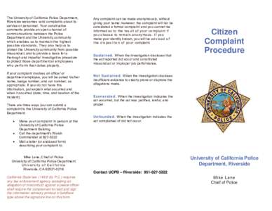 Police departments at the University of California / Complaint / Civilian Review and Complaints Commission for the Royal Canadian Mounted Police