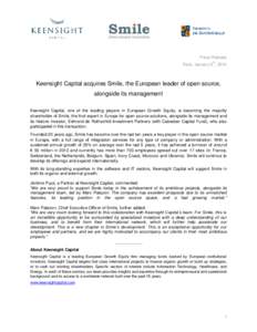 Press Release th Paris, January 6 , 2014  Keensight Capital acquires Smile, the European leader of open source,