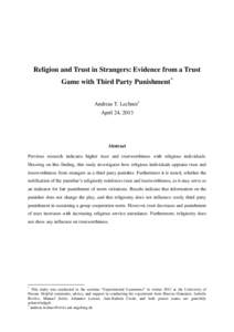 Religion and Trust in Strangers: Evidence from a Trust Game with Third Party Punishment* Andreas T. Lechner† April 24, 2013  Abstract