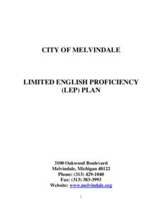 CITY OF MELVINDALE  LIMITED ENGLISH PROFICIENCY (LEP) PLAN[removed]Oakwood Boulevard