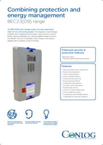 Combining protection and energy management BEC23(09) range The BEC23(09) earth leakage range is the ideal prepayment meter for low cost housing projects. The integration of earth leakage protection and a double pole circ