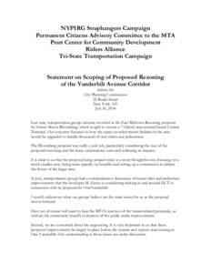 NYPIRG Straphangers Campaign Permanent Citizens Advisory Committee to the MTA Pratt Center for Community Development Riders Alliance Tri-State Transportation Campaign Statement on Scoping of Proposed Rezoning