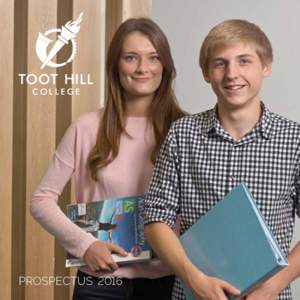 PROSPECTUS 2016  Contents Welcome 												 Ofsted and Results 											 Ethos and Aims