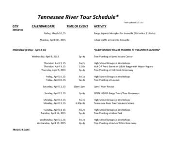 Tennessee	
  River	
  Tour	
  Schedule* *last	
  updated	
  CITY  CALENDAR	
  DATE