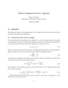 Robust Endogenous Growth: Appendix Pietro F. Peretto Department of Economics, Duke University January 18, 2016  A