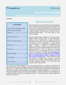 Race-Neutral Strategies  An Issue Brief from the Access & Diversity Collaborative JanuaryAbout this Issue Brief