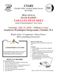 20 TH A NNUAL  HAM RADIO TAILGATE SWAP MEET A ND C ONSIGNMENT A UCTION Saturday, July 21, 2018 – 9:00am to noon