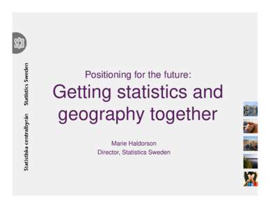 Geography of Europe / Europe / Academia / Applied statistics / Cartography / Geographic data and information / Geography / Geostatistics / Spatial analysis / Sweden / Tax / Geographic information system
