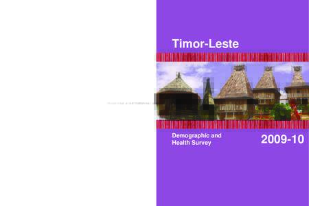 Timor-LesteTimor-LesteDemographic and Health Survey