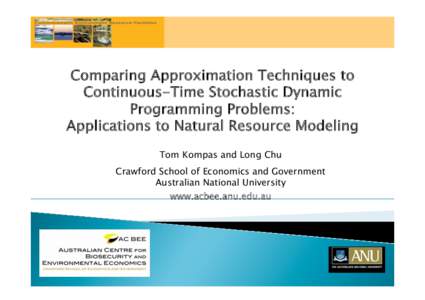 .  Comparing Approximation Techniques to Continuous-Time Stochastic Dynamic Programming Problems: Applications to Natural Resource Modeling