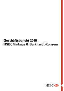 Geschäftsbericht 2015 HSBC Trinkaus & Burkhardt-Konzern