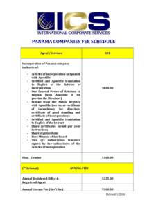 PANAMA COMPANIES FEE SCHEDULE Agent / Services US$  Incorporation of Panama company