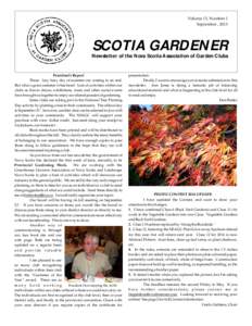 Volume 13, Number 1 September , 2013 SCOTIA GARDENER Newsletter of the Nova Scotia Association of Garden Clubs
