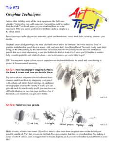 Tip #72  Graphite Techniques Artists often feel they need all the latest equipment, the 