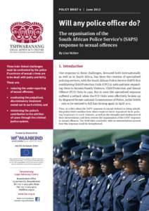 POLICY BRIEF 4  June 2012 Will any police officer do?