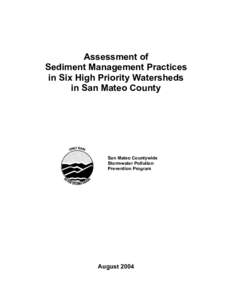 This outline is based on the Assessment of San Francisquito Creek Watershed Existing Management Practices Final Report (NH...