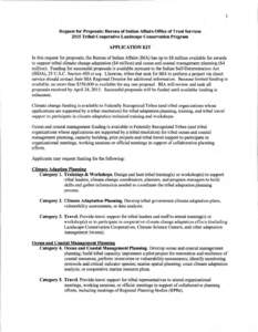 1  Request for Proposals: Bureau of Indian Affairs Office of Trust Services 2015 Tribal Cooperative Landscape Conservation Program APPLICATION KIT In this request for proposals, the Bureau of Indian Mfairs (BIA) has up t