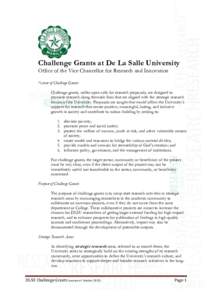 Challenge Grants at De La Salle University Office of the Vice Chancellor for Research and Innovation Nature of Challenge Grants Challenge grants, unlike open calls for research proposals, are designed to promote research