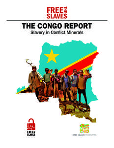 THE  FREE SLAVES THE CONGO REPORT
