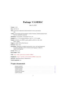 Package ‘CAMERA’ June 16, 2015 VersionDateTitle Collection of annotation related methods for mass spectrometry data