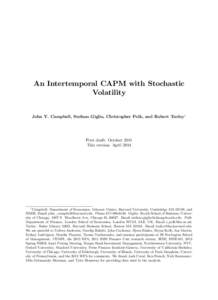 An Intertemporal CAPM with Stochastic Volatility John Y. Campbell, Stefano Giglio, Christopher Polk, and Robert Turley1 First draft: October 2011 This version: April 2014