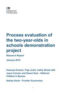 Process evaluation of the two-year-olds in schools demonstration project Research Report January 2015