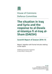 House of Commons Defence Committee The situation in Iraq and Syria and the response to al-Dawla
