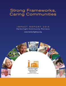 Strong Frameworks, Caring Communities I M PACT  R e p o rt
