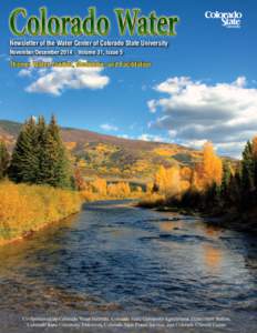 Newsletter of the Water Center of Colorado State University November/December 2014 Volume 31, Issue 5  Theme: Water Conflict, Mediation, and Facilitation