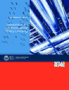 LE A R N ING PR O DUC T  Lessons from Environmental Policy Lending