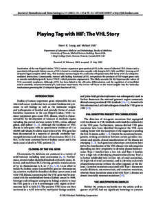 Journal of Biomedicine and Biotechnology • 2:[removed]–135 • PII. S1110724302205057 • http://jbb.hindawi.com REVIEW ARTICLE Playing Tag with HIF: The VHL Story Sherri K. Leung and Michael Ohh∗ Department of 