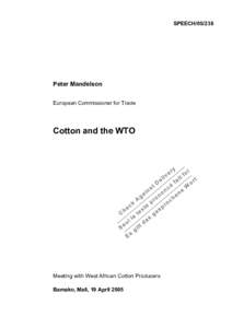 SPEECH[removed]Peter Mandelson European Commissioner for Trade  Cotton and the WTO