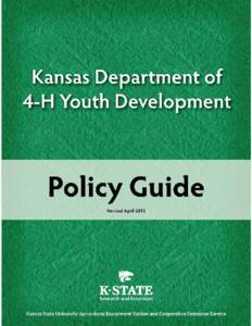 4-H Youth Development Policy Guide A	Introduction	 A1	 Mission and Vision of Kansas 4-H Youth Development A2	 Kansas Life Skills and 4-H Mission Areas	 A3	 Positive Youth Development