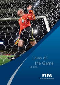 Laws of the Game Fédération Internationale de Football Association President: