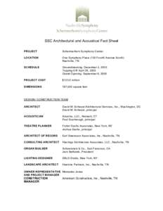 SSC Architectural and Acoustical Fact Sheet PROJECT Schermerhorn Symphony Center  LOCATION