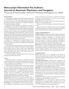 Manuscript Information For Authors: Journal of American Physicians and Surgeons The journal of the Association of American Physicians and Surgeons, Inc. (AAPS) MANUSCRIPTS Manuscripts are accepted for publication on the 